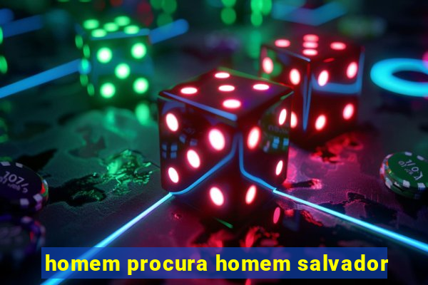 homem procura homem salvador